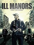  Ill Manors - Stadt der Gewalt