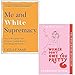 Produktbild Me and White Supremacy By Layla Saad & Women Don't Owe You Pretty By Florence Given 2 Books Collection Set