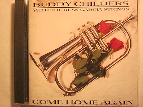 Come Home Again Come Home Again