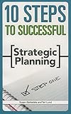10 Steps to Successful Strategic Planning