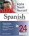 Alpha Teach Yourself Spanish in 24 Hours