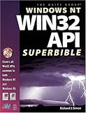 Windows NT WIN 32 API SuperBible, w. CD-ROMs: Windows NT and 95 Programming (Waite Group Pré)