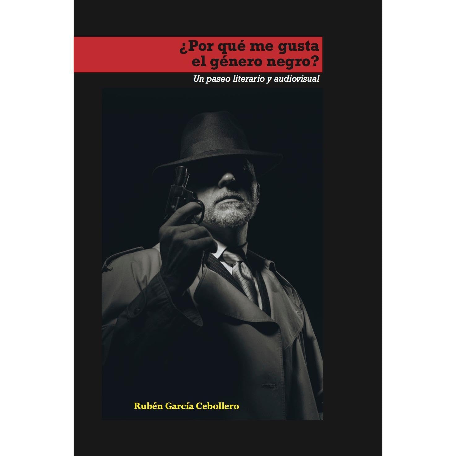 ¿Por qué me gusta el género negro?