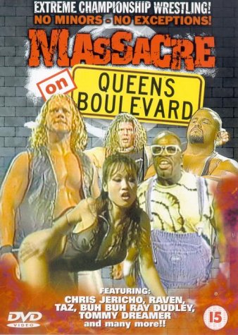 Extreme Championship Wrestling: Massacre On Queen's Boulevard [DVD]