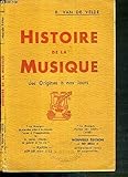  HISTOIRE DE LA MUSIQUE DES ORIGINES A NOS JOURS
