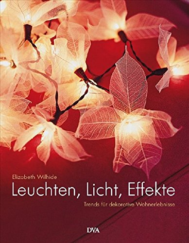 Leuchten, Licht, Effekte Leuchten, Licht, Effekte