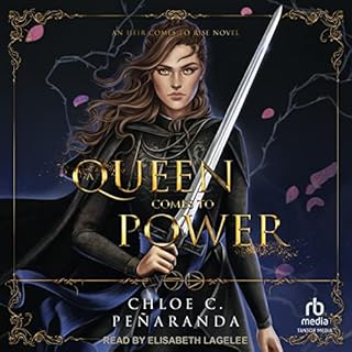 A Queen Comes to Power Audiolibro Por Chloe C. Pe&ntilde;aranda arte de portada