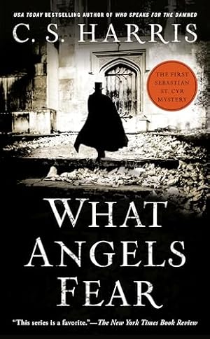 Book cover What Angels Fear: A Sebastian St. Cyr Mystery, Book 1
