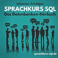 Sprachkurs SQL Hörbuch