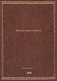  Mémorial de Sainte-Hélène. seconde partie... / illustrés par Raffet, Garneray, Janet-Lange, Gustave
