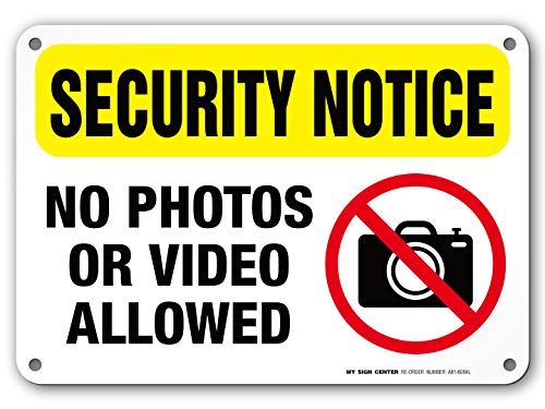 Security Notice No Photos Or Video Allowed Sign, 7