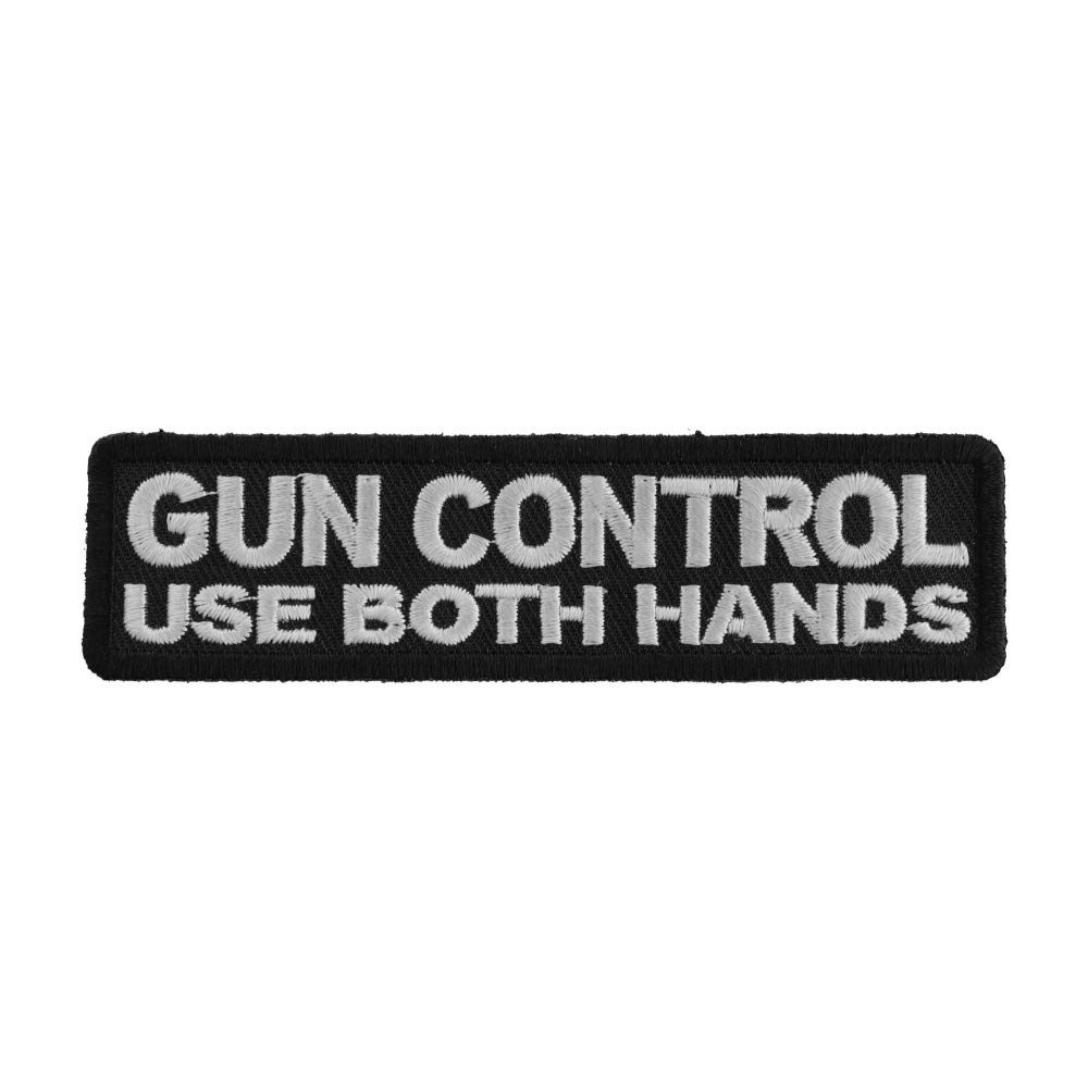 Gun Control Use Both Hands Patch - 4x1 inch