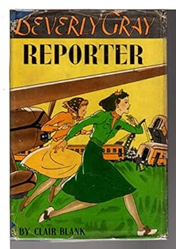 Hardcover Beverly Gray, Reporter: The Beverly Gray College Mystery Series # 10 Book