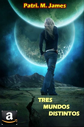 Tres Mundos Distintos