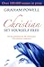 Christian, Set Yourself Free: Proven Guidelines for Self Deliverance from Demonic Oppression