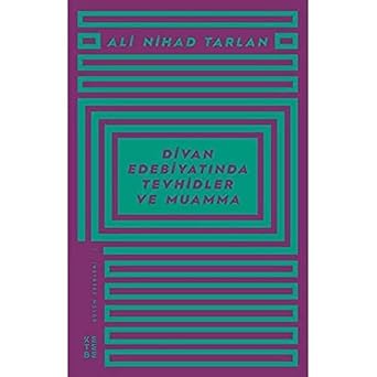 Tawhids and Enigma in Divan Literature