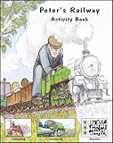 Peter's Railway Activity Book - Christopher G. C. Vine 