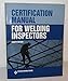 Certification Manual for Welding Inspectors