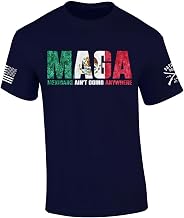 Patriot Pride Mens MAGA Mexicans Ain't Going Anywhere Short Sleeve T-Shirt