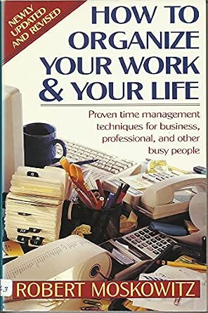 Buy How to Organize Your Work and Your Life Book Online at Low Prices ...