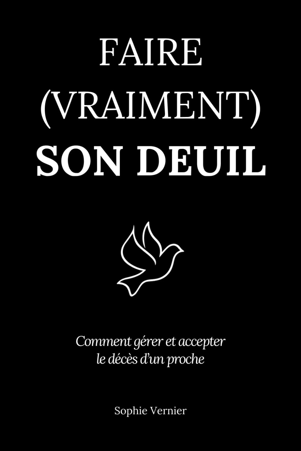 Faire (vraiment) son deuil: Comment gérer et accepter le décès d’un proche