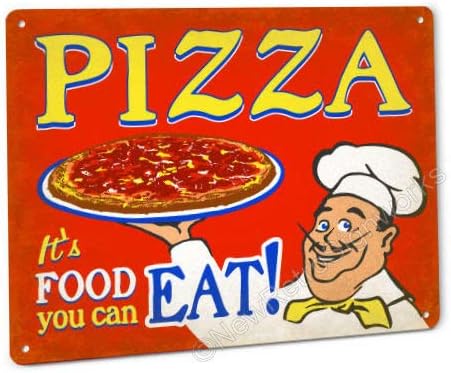 New Retro Signworks Pizza Decor Sign - Pizza is Food You Can Eat! - Only Made in The USA