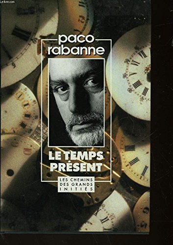 Preisvergleich Produktbild Le temps présent : Les chemins des grands initiés