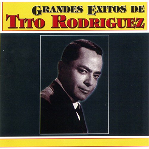 Grandes Exitos, Vol. 1 Tito Rodríguez Digital Music