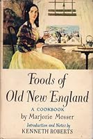 Foods of old New England B0006AUYW8 Book Cover