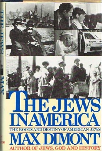 The Jews in America: The Roots and Destiny of A... B000HZB1ZG Book Cover
