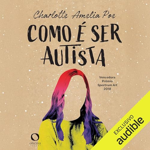 Como &amp;eacute; ser autista - Charlotte Amelia Poe, Tainara Duarte - translator episode artwork