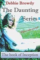The Daunting Series: The book of Inception 1719960674 Book Cover