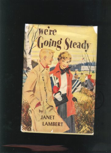 We're Going Steady [Unknown] B002SMM09M Book Cover