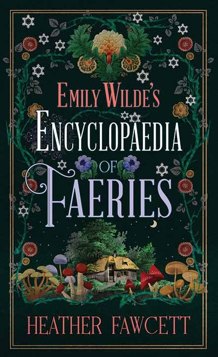 Book cover for Emily Wilde's Encyclopaedia of Faeries