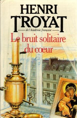 Le Bruit solitaire du coeur