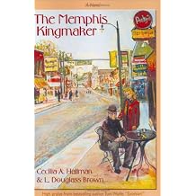 The Memphis Kingmaker