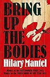 Bring Up the Bodies (The Wolf Hall Trilogy)