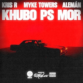 K HUBO PS MOR [Explicit]