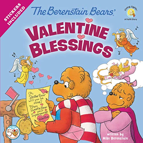 The Berenstain Bears' Valentine Blessings (Berenstain Bears/Living Lights: A Faith Story)