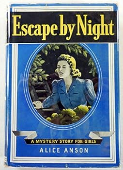 Escape by Night - Book #9 of the Cupples and Leon Mystery Stories for Girls
