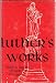 Luther's Works Lectures on Galatians/Chapters 5-6 Chapters 1-6
