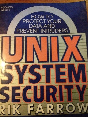 Buy UNIX System Security: How to Protect Your Data and Prevent Intruders — BookShops.in