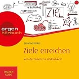  Ziele erreichen: Von der Vision zur Wirklichkeit