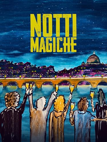  Notti magiche