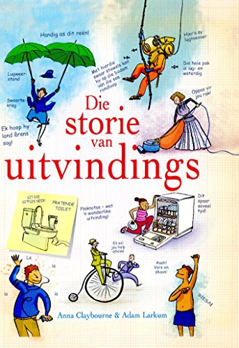 Die Storie Van Uitvindings (Afrikaans Edition)