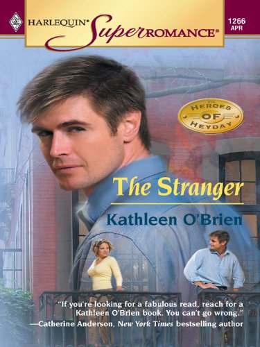 The Stranger (The Heroes of Heyday Book 3)