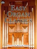  Easy organ classics (Dover Music for Organ)