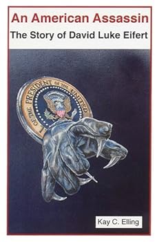 Paperback An American Assassin: The Story of David Luke Eifert Book