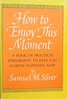 How to Enjoy This Moment 0911665005 Book Cover