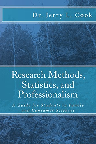 Research Methods, Statistics, and Professionalism: A Guide for Students in Family and Consumer Sciences